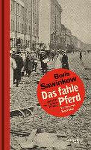 Das fahle Pferd de Boris Sawinkow