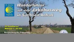 Jakobusweg in Sachsen-Anhalt de Sebastian Bartsch