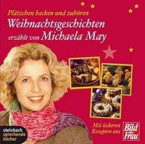 Weihnachtsgeschichten erzählt von Michaela May de Michaela May