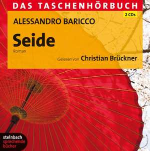 Seide - Das Taschenhörbuch de Alessandro Baricco