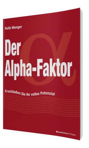 Der Alpha-Faktor de Ruth Wenger