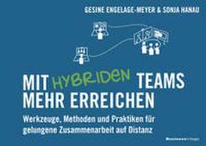 Mit hybriden Teams mehr erreichen de Gesine Engelage-Meyer