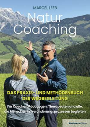 NATURCOACHING de Marcel Leeb