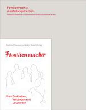 Familienmacher de Alison J. Clarke