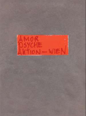 Amor Psyche Aktion - Wien