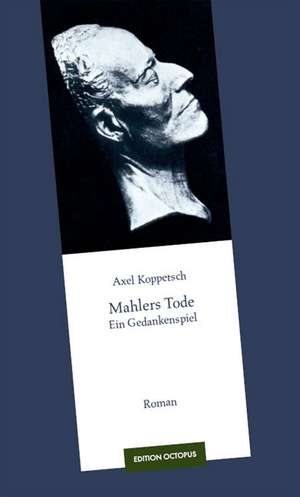 Mahlers Tode de Axel Koppetsch