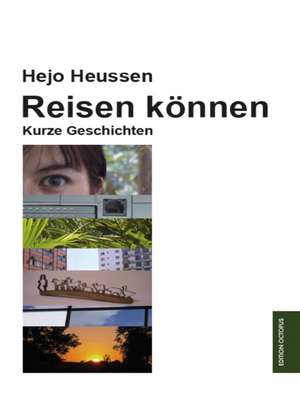 Reisen können de Hejo Heussen