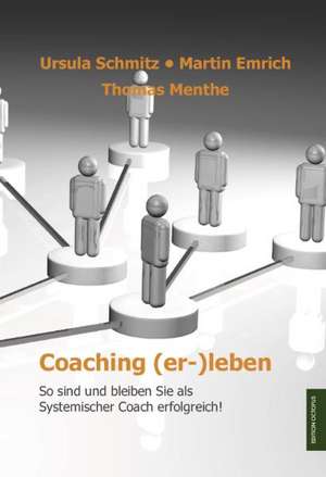 Coaching (er-)leben de Ursula Schmitz