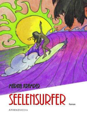 Seelensurfer de Marina Kramper