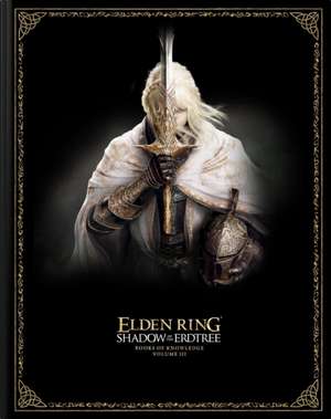 Elden Ring Official Strategy Guide, Vol. 3 de Future Press