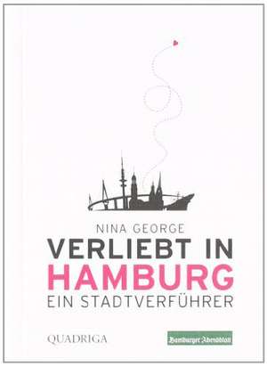 Verliebt in Hamburg de Nina George