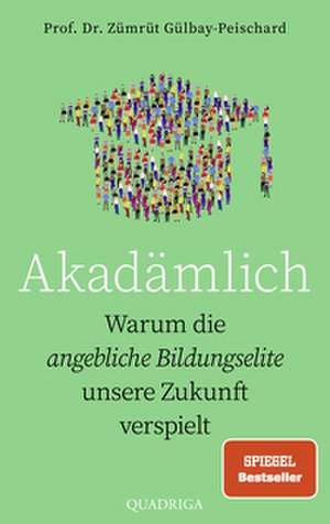 Akadämlich de Zümrüt Gülbay-Peischard