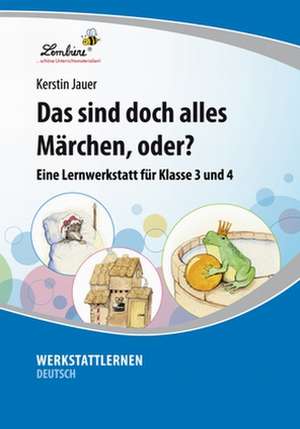 Das sind doch alles Märchen, oder? (PR) de Kerstin Jauer