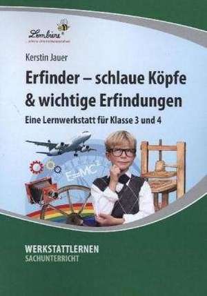 Erfinder - kluge Köpfe & wichtige Erfindungen (PR) de Kerstin Jauer