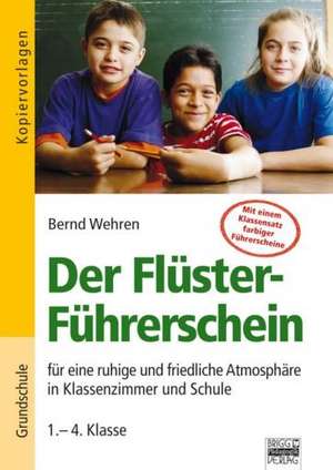 Der Flüster-Führerschein de Bernd Wehren