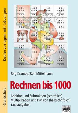 Rechnen bis 1000 de Jörg Krampe