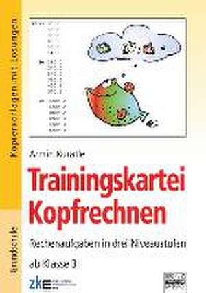 Trainingskartei Kopfrechnen. Mathematik - Grundschule - Kopfrechnen/Denksport