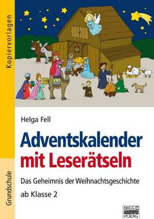 Adventskalender mit Leserätseln de Helga Fell