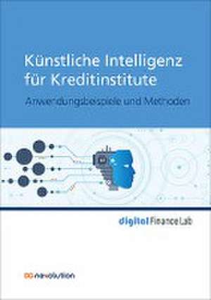 Künstliche Intelligenz für Kreditinstitute de Artur Steiner