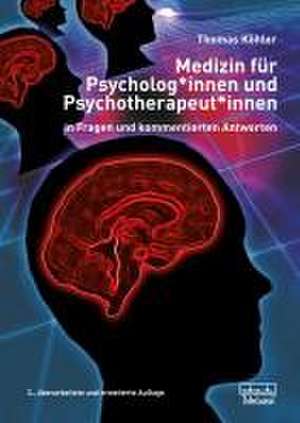 Medizin für Psycholog*innen und Psychotherapeut*innen de Thomas Köhler