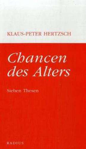 Chancen des Alters de Klaus-Peter Hertzsch