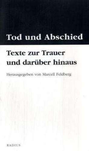 Tod und Abschied de Marcell Feldberg