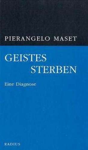 Geistessterben de Pierangelo Maset