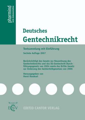 Deutsches Gentechnikrecht de Horst Hasskarl