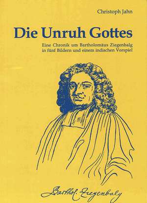 Die Unruh Gottes de Christoph Jahn