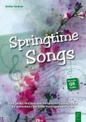 Springtime Songs de Stefan Lindner