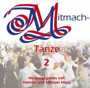 Mitmachtänze 2 de Hannes Hepp