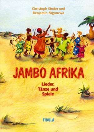 Jambo Afrika de Christoph Studer