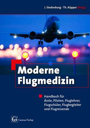 Moderne Flugmedizin de Thomas Küpper