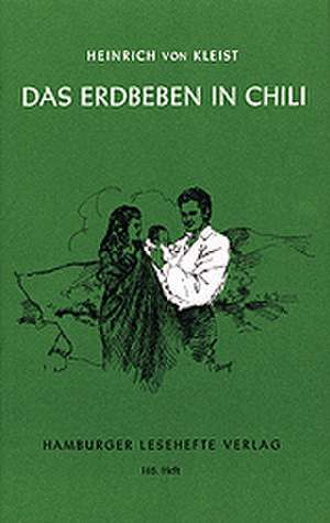 Das Erdbeben in Chili und andere Erzählungen de Heinrich von Kleist