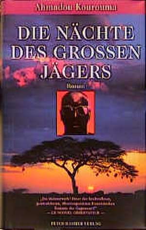 Kourouma, A: Nächte d. gr. Jägers