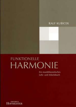 Funktionelle Harmonie de Ralf Kubicek