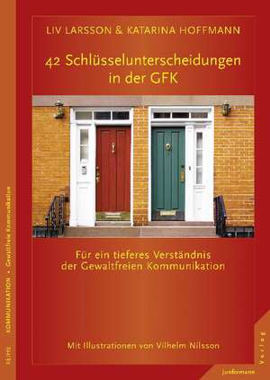 42 Schlüsselunterscheidungen in der GFK de Liv Larsson