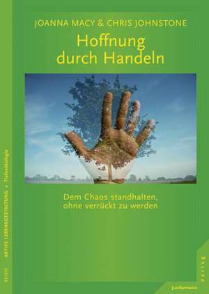 Hoffnung durch Handeln de Chris Johnstone