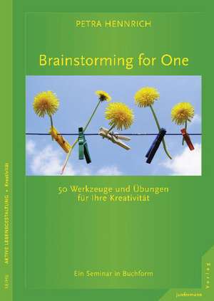 Brainstorming for One de Petra Hennrich