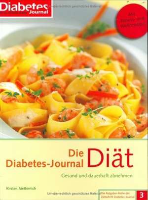 Die Diabetes-Journal-Diät de Kirsten Metternich