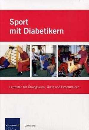 Sport mit Diabetikern de Detlev Kraft