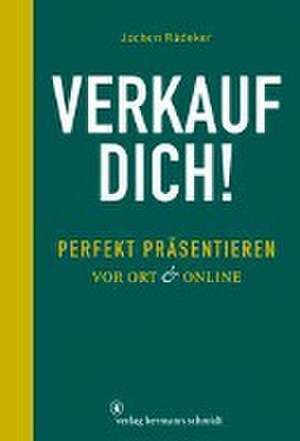 Verkauf dich! de Jochen Rädeker