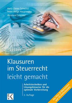 Klausuren im Steuerrecht - leicht gemacht de Reinhard Schinkel