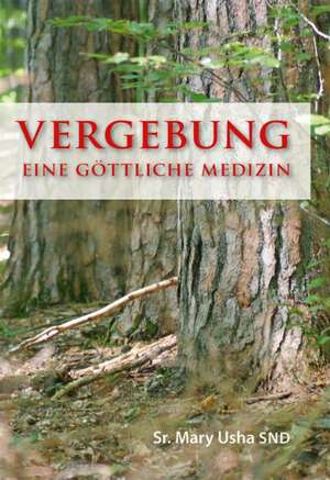 Vergebung de Mary Usha