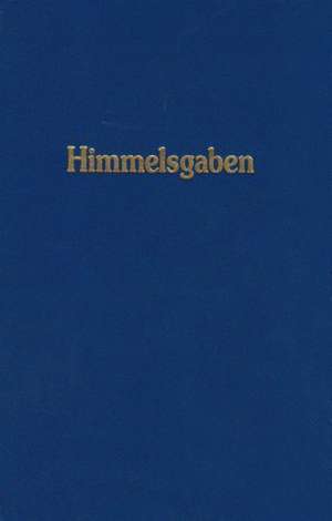 Himmelsgaben 1 de Jakob Lorber