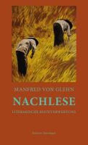 Nachlese de Manfred von Glehn