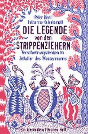 Die Legende von den Strippenziehern de Peter Bierl