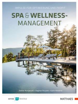 Spa & Wellness-Management de Stefan Nungesser