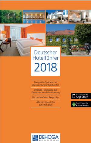 Deutscher Hotelführer 2018 de Deutscher Hotel- und Gaststättenverband e. V. DEHOGA