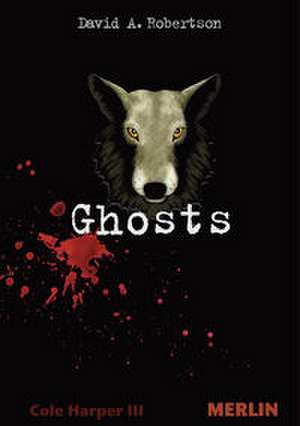 Ghosts de David A. Robertson